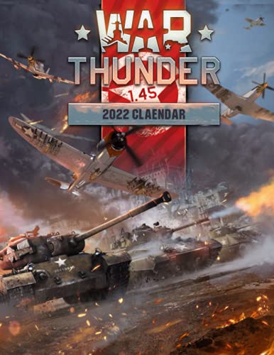 War Thunder: OFFICIAL 2022 Calendar - Video Game calendar 2022 - War Thunder -18 monthly 2022-2023 Calendar - Planner Gifts for boys girls kids and ... games Kalendar Calendario Calendrier)