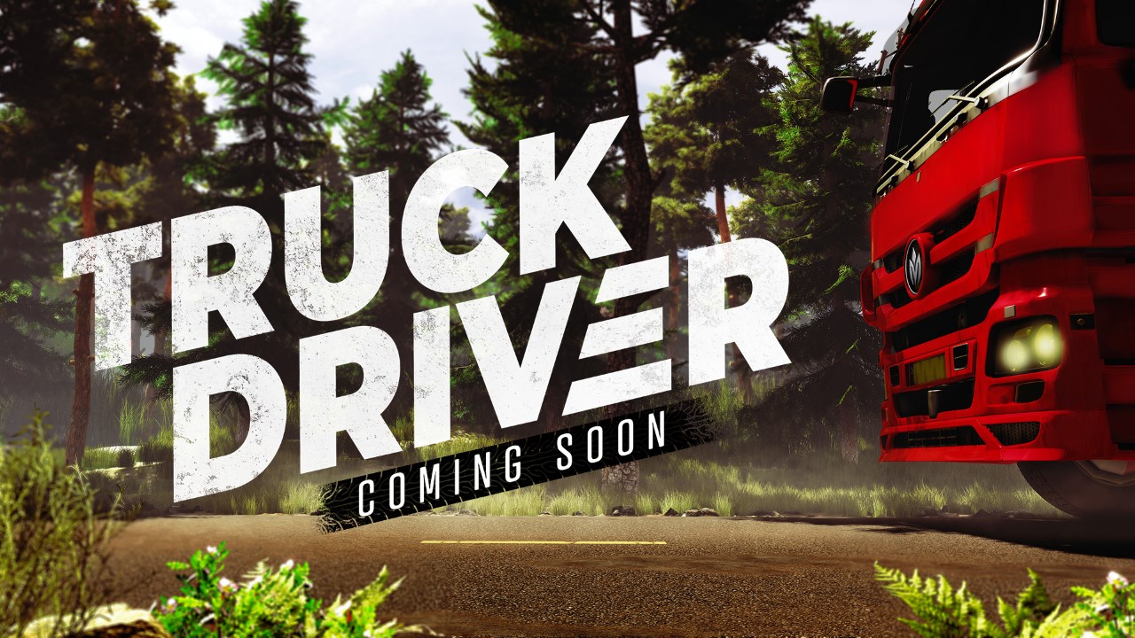 TRUCK DRIVER – macht demnÃ¤chst die Strassen auf der PlayStation 4 unsicher