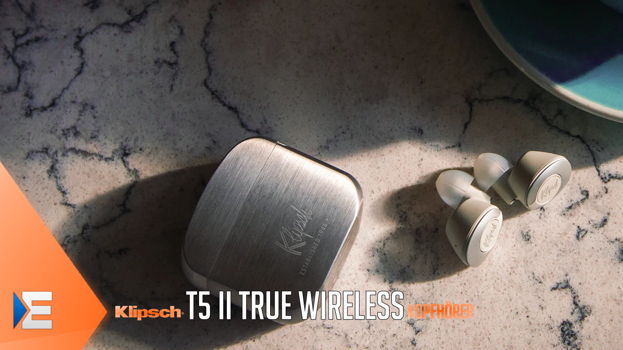 Klasse Klang und starker Akku: Klipsch T5 II True Wireless im Test