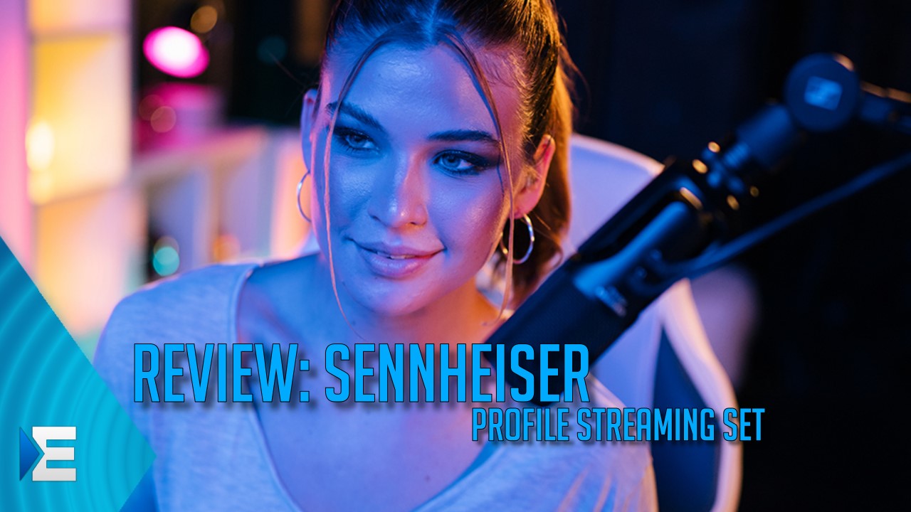 Sennheiser Profile â€“ Das Streaming-Set im Test