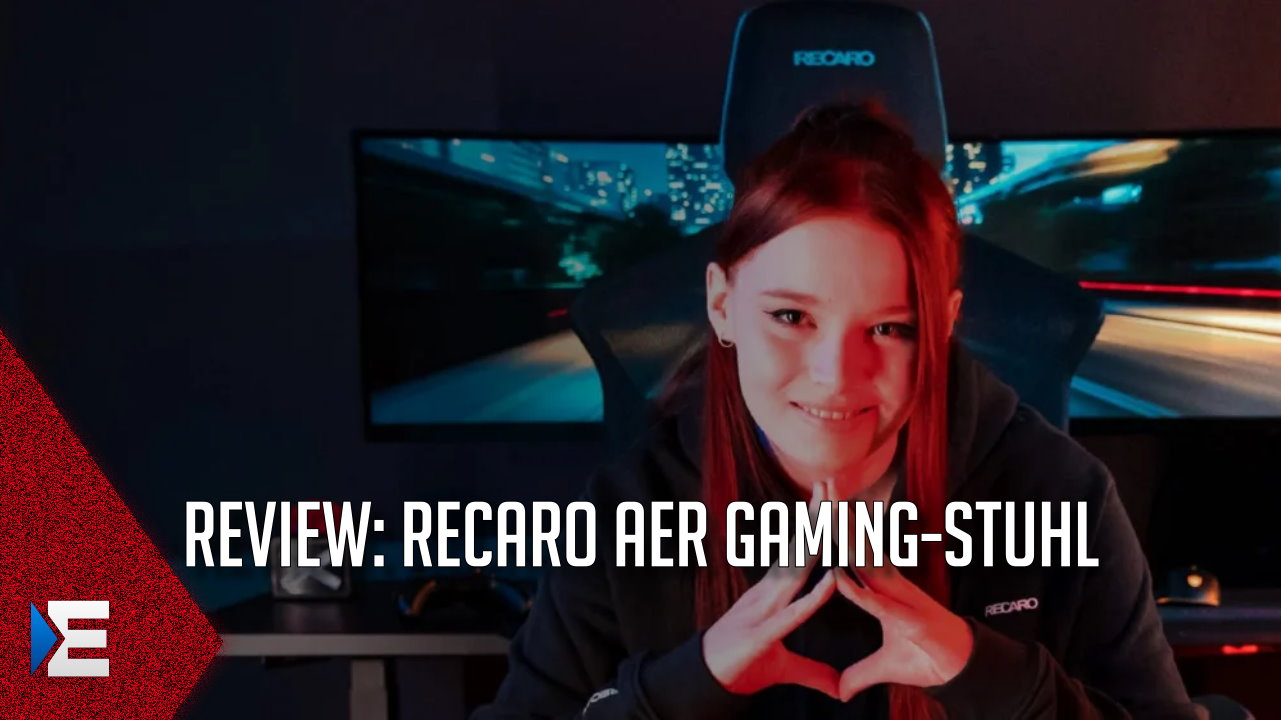 Recaro AER: Personalisierbarer Gaming-Stuhl im Test