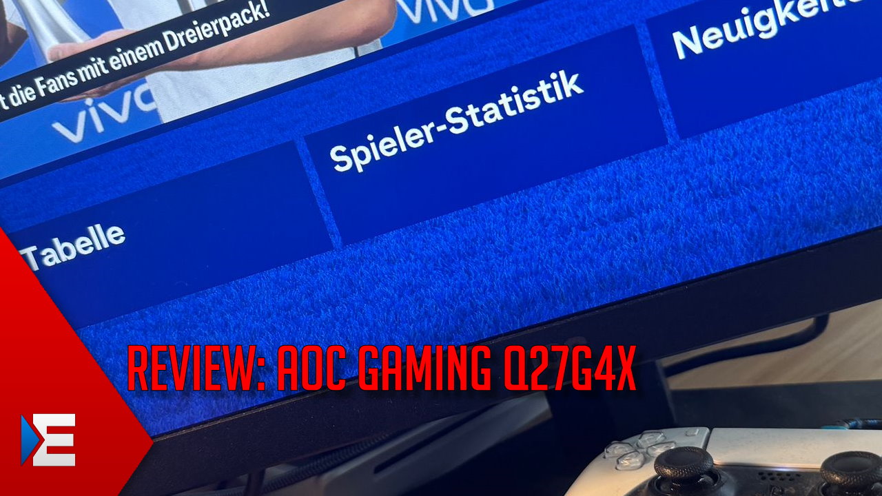 AOC Gaming Q27G4X Monitor im Test: Preisfreundlich mit 2560Â Ã—Â 1440 AuflÃ¶sung und 180 Hz