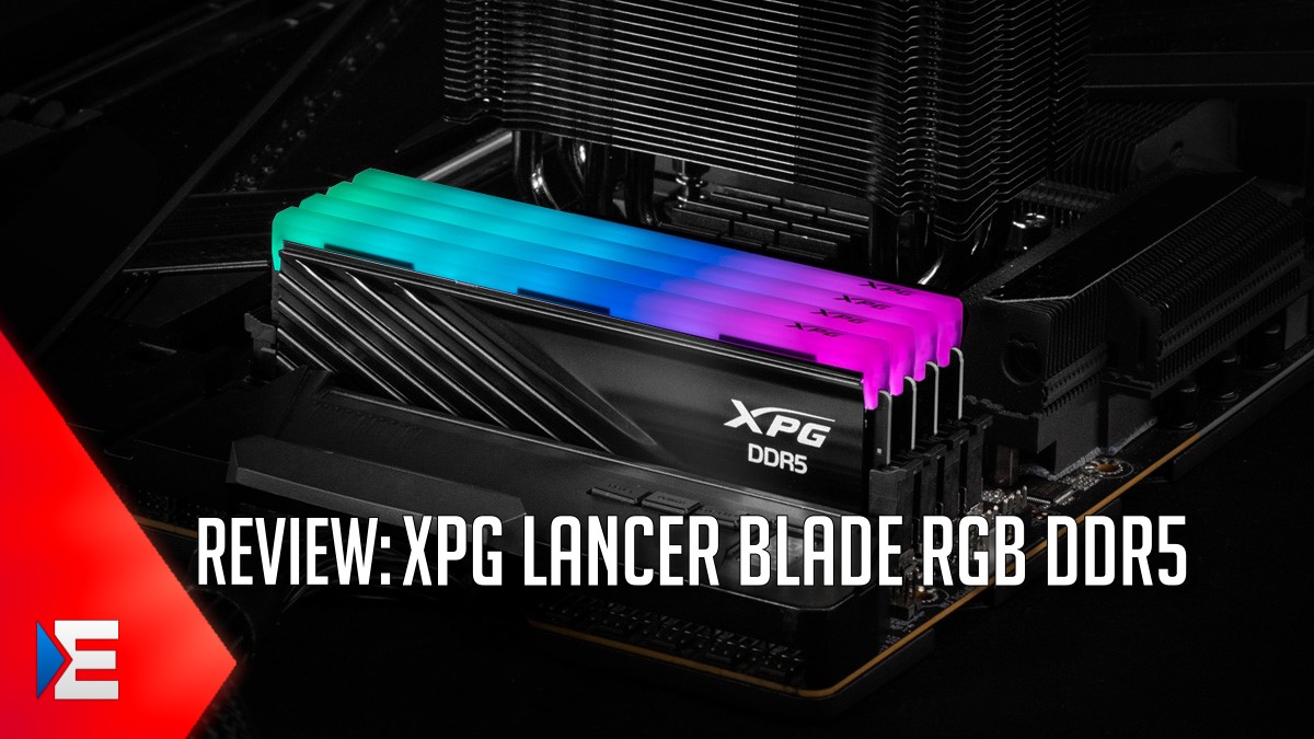 Effiziente DDR5-Module: Adata XPG Lancer Blade RGB im Review