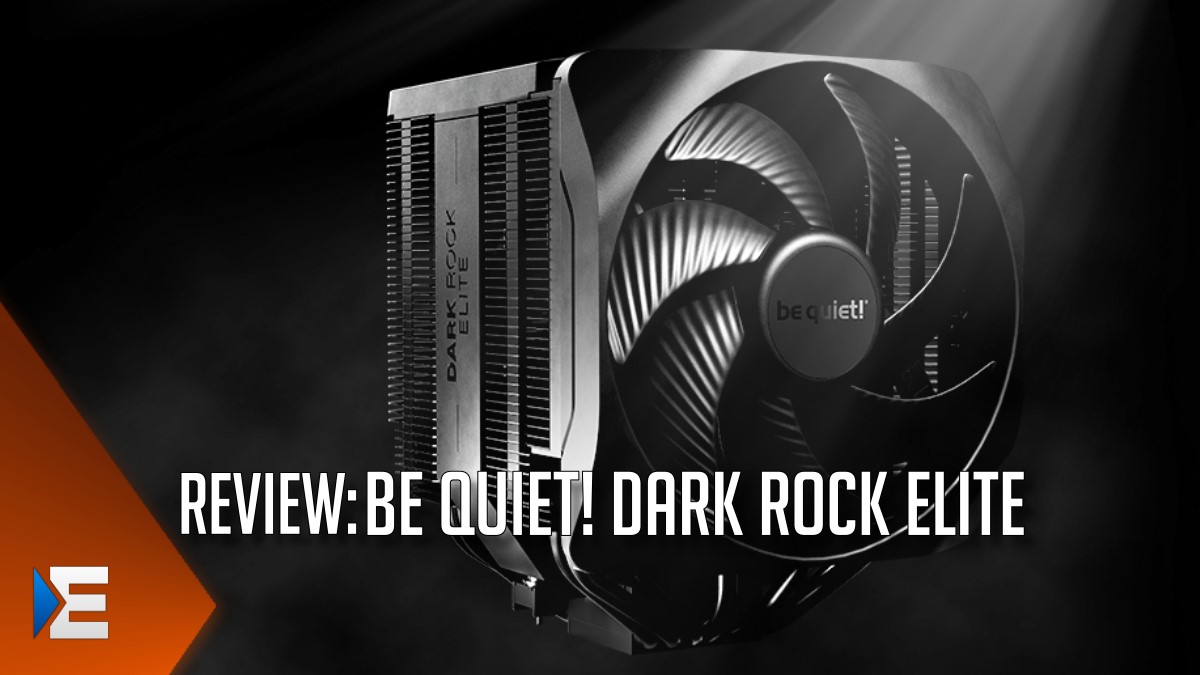 be quiet! Dark Rock Elite: Der Hochleistungs-LuftkÃ¼hler im Test